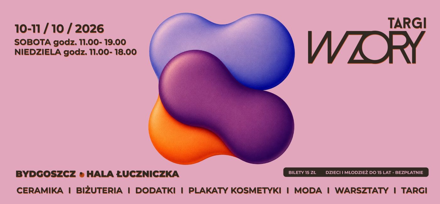 Jesienne Targi Wzory Bydgoszcz 10-11 października