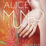 Alice Munro, Odcienie miłości , 49,90 zł, WYDAWNICTWO LITERACKIE, EMPIK.COM