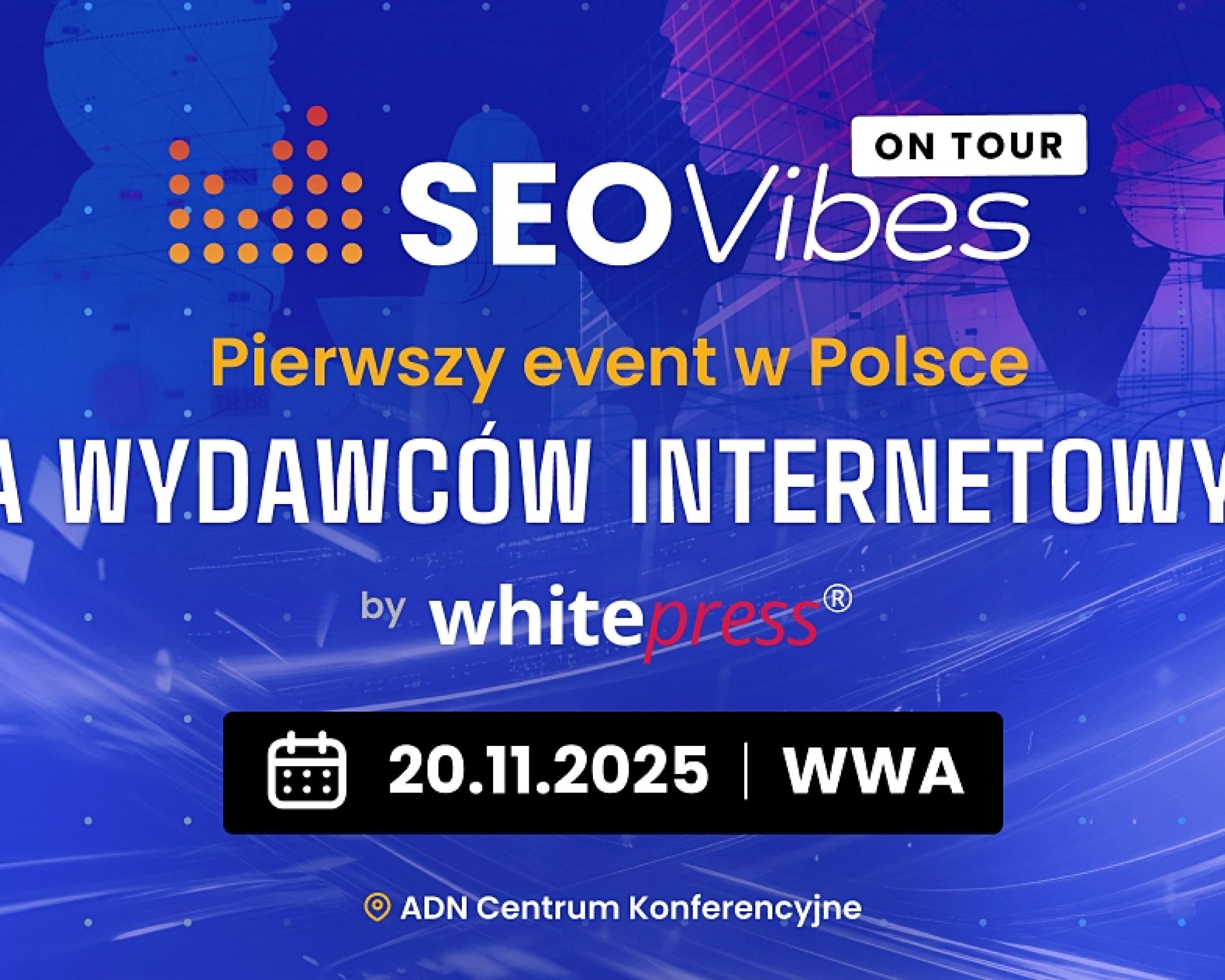 SEO Vibes on Tour dla wydawców internetowych