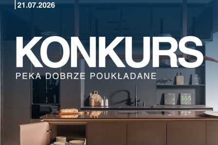Konkurs PEKA Dobrze Poukładane. Termin zgłoszeń przedłużony do 8 października