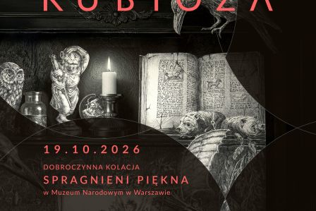 „Spragnieni Piękna. Kurioza” wystawa i aukcja w Muzeum Narodowym w Warszawie