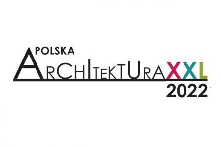 Polska Architektura XXL 2022 plebiscyt