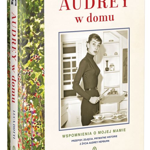 Audrey w domu. Wspomnienia o mojej matce