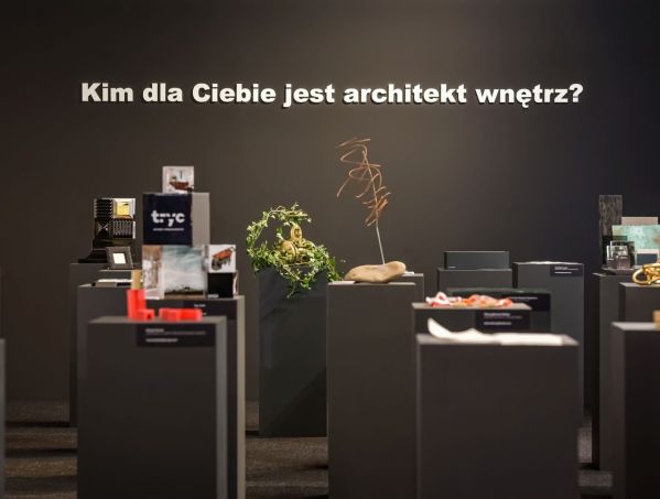 Kim jest dla ciebie architekt wnętrz? SAW na Warsaw Home