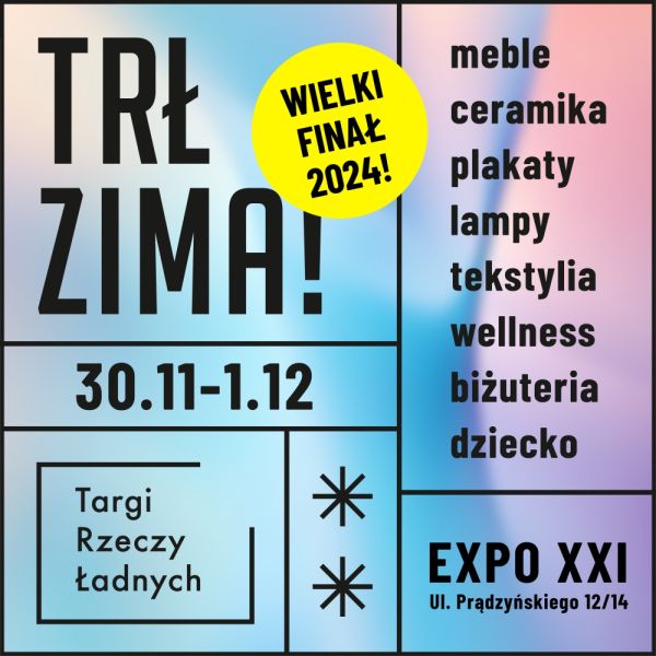 Wielki finał roku Targów Rzeczy Ładnych w Warszawie