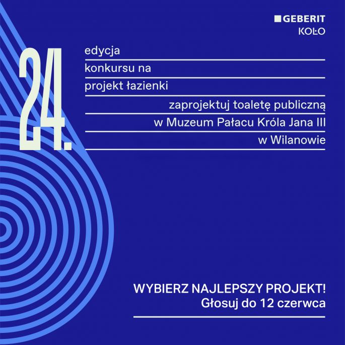 24 edycja konkursu KOŁO Projekt Łazienki 2022
