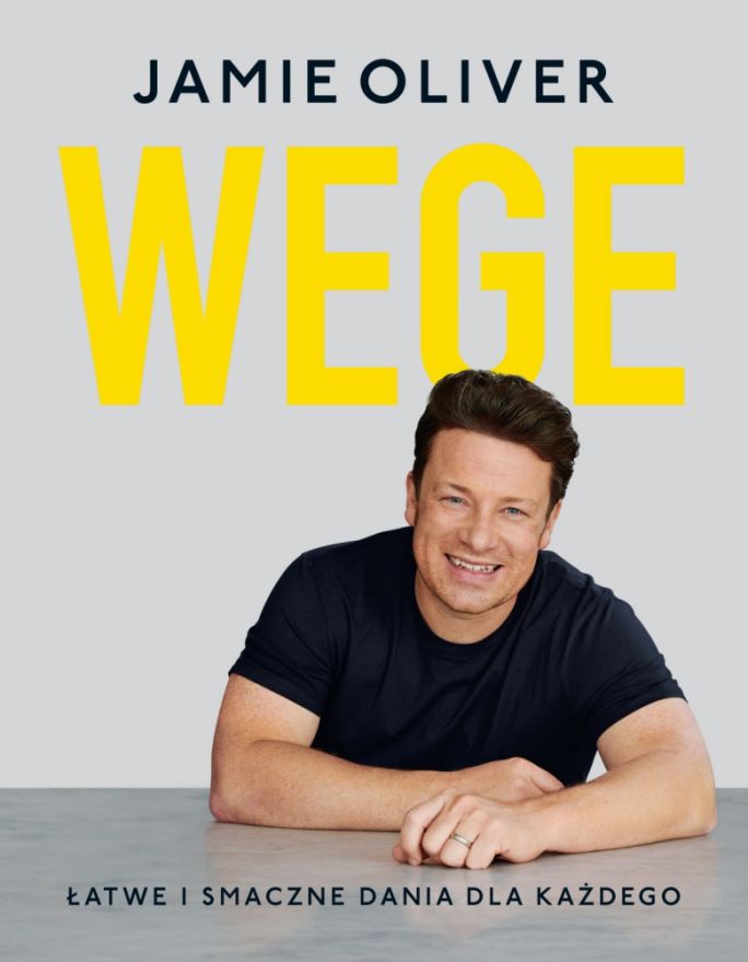 Jamie Oliver Wege Latwe i smaczne dania dla kazdego