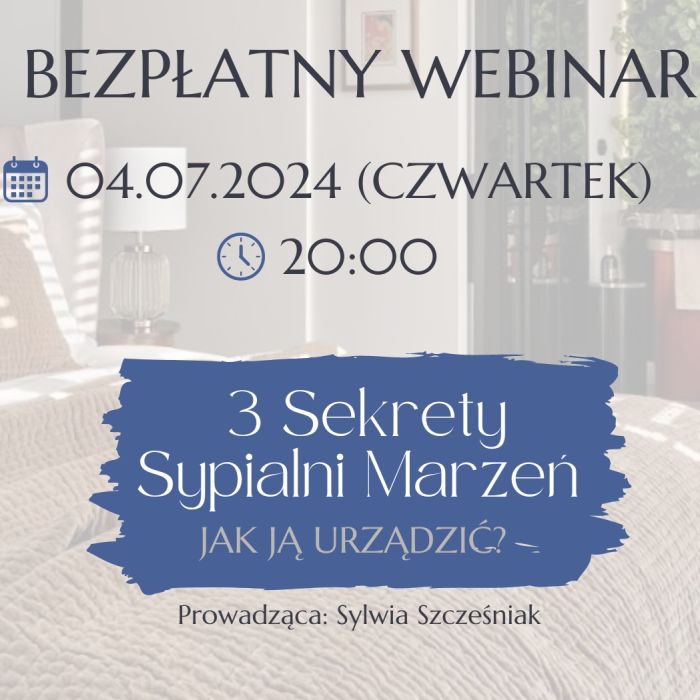 bezpłatny webinar o sypialni zaprojektowanej w zgodzie z neuroarchitekturą