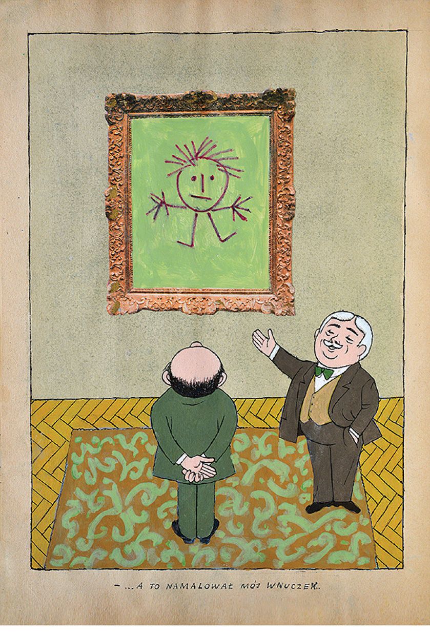 ...a to namalował mój wnuczek. Pan od humorków