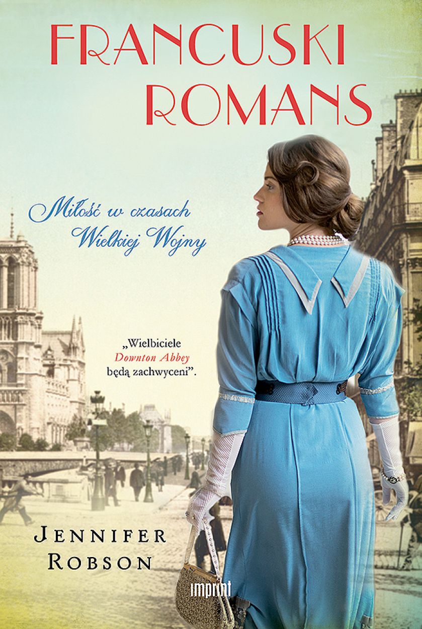 Jennifer Robson, Francuski romans , 34,90 zł, IMPRINT, EMPIK.COM