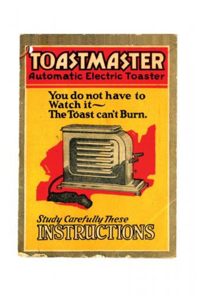 Reklama Toastmastera przekonuje, że automatycznego opiekacza nie trzeba pilnować, bo tost się w nim nie spali.